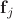 $\mathbf f_j$ $\mathbf f_j$