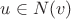 $u \in N(v)$