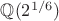 $\mathbb{Q}(2^{1/6})$