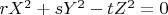 $rX^2+sY^2-tZ^2=0$