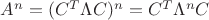 $A^n=(C^T {\Lambda} C)^n=C^T {\Lambda}^n C$