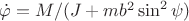$\dot\varphi=M/(J+mb^2\sin^2\psi)$