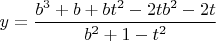 $y =\dfrac{b^3+b+bt^2-2tb^2-2t}{b^2+1-t^2}$