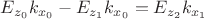 $E_{z_0}k_{x_0}-E_{z_1}k_{x_0}=E_{z_2}k_{x_1}$ $E_{z_0}k_{x_0}-E_{z_1}k_{x_0}=E_{z_2}k_{x_1}$