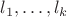 $l_1, \ldots, l_k$