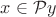 $x\in\mathcal Py$
