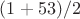 $(1+53)/2$