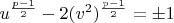 $u^{\frac{p-1}{2}} - 2(v^2)^{\frac{p-1}{2}} = \pm 1$