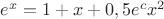 $e^x=1+x+0,5e^cx^2$