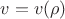$v=v(\rho)$