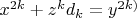 $x^{2k}+z^kd_k=y^{2k)$