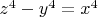 $z^4-y^4=x^4$