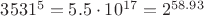 $3531^5=5.5\cdot10^{17}=2^{58.93}$
