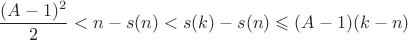$$
\frac{(A-1)^2}{2} < n - s(n) < s(k) - s(n) \leqslant (A-1)(k-n)
$$