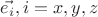 $\vec{e_i}, i=x,y,z$
