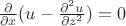 $\frac{\partial }{\partial x}(u-\frac{\partial^2 u}{\partial z^2})=0$