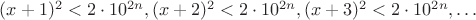 $(x+1)^2<2\cdot 10^{2n},(x+2)^2<2\cdot 10^{2n},(x+3)^2<2\cdot 10^{2n}, \ldots $ $(x+1)^2<2\cdot 10^{2n},(x+2)^2<2\cdot 10^{2n},(x+3)^2<2\cdot 10^{2n}, \ldots $