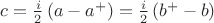 $c = \frac{i}{2}\left( {a - a^ +  } \right) = \frac{i}{2}\left( {b^ +   - b} \right)$