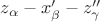 $z_{\alpha}-x_{\beta}'-z_{\gamma}''$