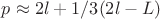 $p \approx 2l+1/3(2l-L)$