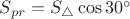 $S_{pr}=S_{\triangle}\cos30$^\circ$