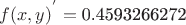 $f{{(x,y)}^{'}}=\text{0}\text{.4593266272}$