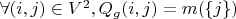 $\forall (i,j) \in V^2 , Q_{g}(i,j)=m(\{j\})$