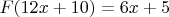 $F(12x+10)=6x+5$