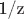 1/z