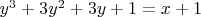 $y^3+3y^2+3y+1=x+1$