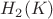 $H_2(K)$