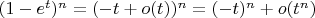 $(1-e^t)^n = (-t + o(t))^n = (-t)^n + o(t^n)$