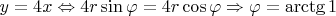 $\[y = 4x \Leftrightarrow 4r\sin \varphi  = 4r\cos \varphi  \Rightarrow \varphi  = \arctg1\]$