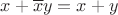 $x + \overline x y = x + y$