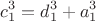 $$c_1^3 =d_1^3+ a_1^3$$