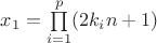 $x_1=\prod\limits_{i=1}^p(2k_in+1)$