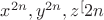 $x^{2n}, y^{2n}, z^[2n}$
