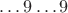 $\dots9\dots9$