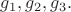 $g_1,g_2,g_3.$