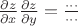 $\frac{\partial z}{\partial x}\frac{\partial z}{\partial y} = \frac{\cdots}{\cdots}$