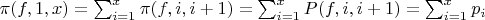 $\pi(f,1,x)=\sum_{i=1}^{x} \pi(f,i,i+1)=\sum_{i=1}^{x} P(f,i,i+1)=\sum_{i=1}^{x} p_i$