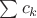 $\sum c_k$