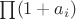 $\prod(1+a_i)$