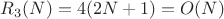 $R_3(N)=4(2N+1)=O(N)$