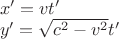 $\\x'=vt'\\y'= \sqrt{c^2-v^2}t'$