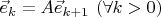 $\vec e_k=A\vec e_{k+1}\ (\forall k>0)$