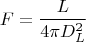 $$
F = \frac{L}{4 \pi D^2_{L}}
$$