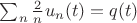 $\sum_n \frac{2}{n} u_n(t) = q(t)$
