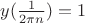 $y(\frac{1}{2\pi n})=1$