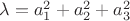 $\lambda=a_{1}^2+a_{2}^2+a_{3}^2$